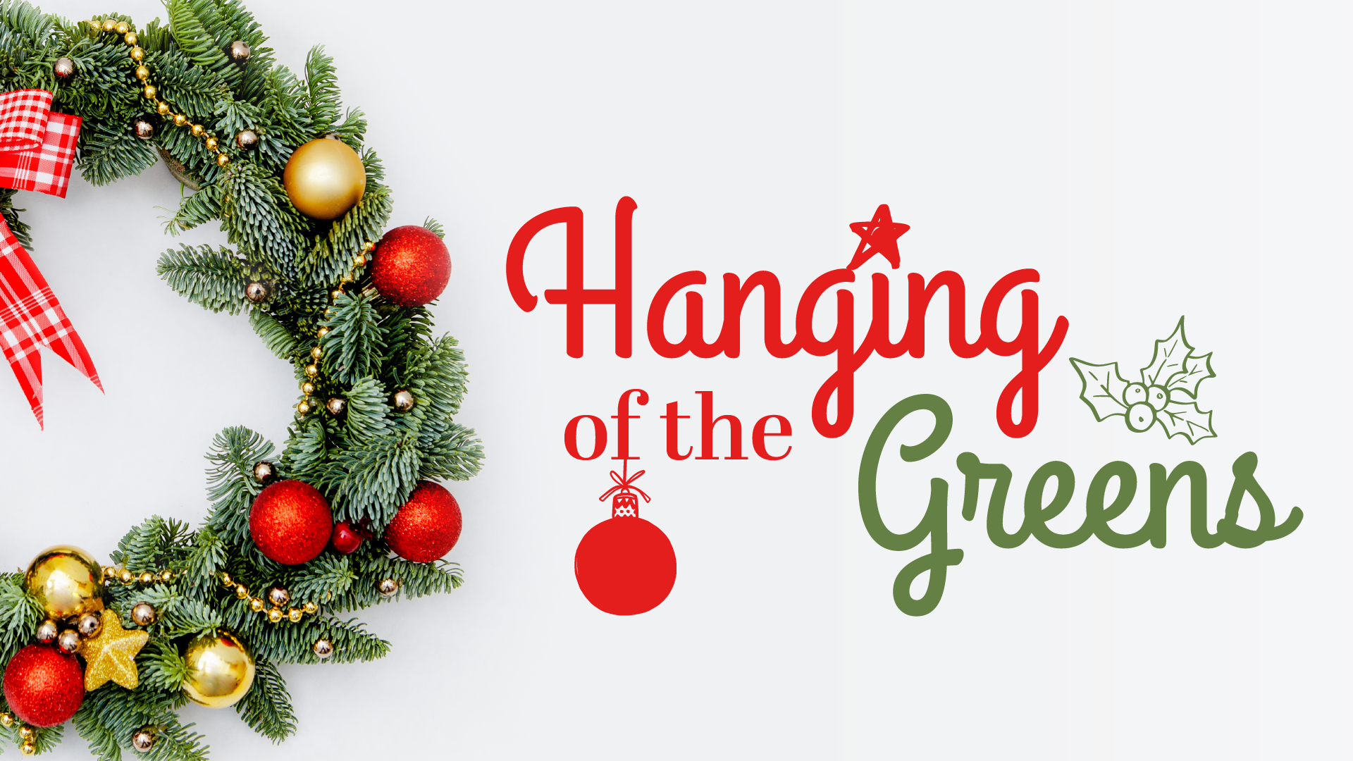 Event - Hanging of the Greens (JRC Sanctuary) | External Website